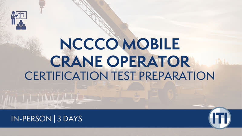 Mobile crane operator NCCCO certification test prep course