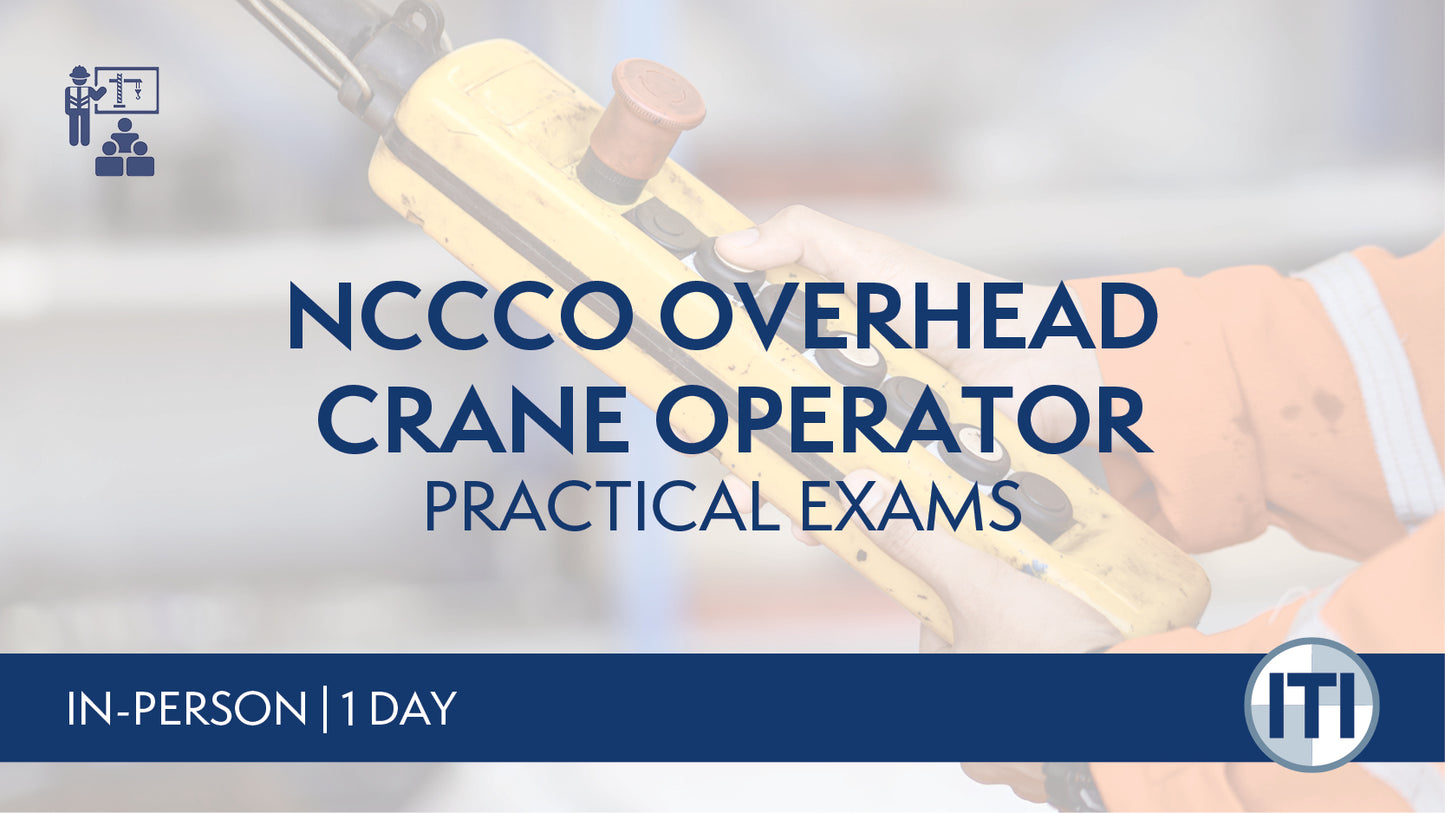 NCCCO Overhead Crane Operator Certification Practical Exam