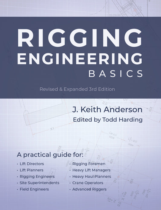 Rigging Engineering Basics - 3rd Edition