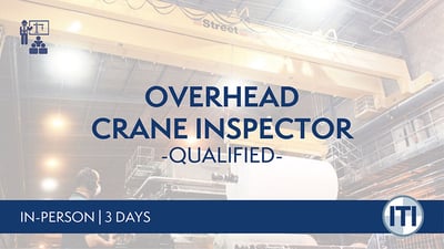 ITI's overhead crane inspector training