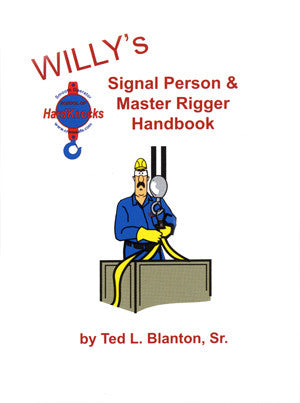 Willy's Signal Person & Master Rigger Handbook