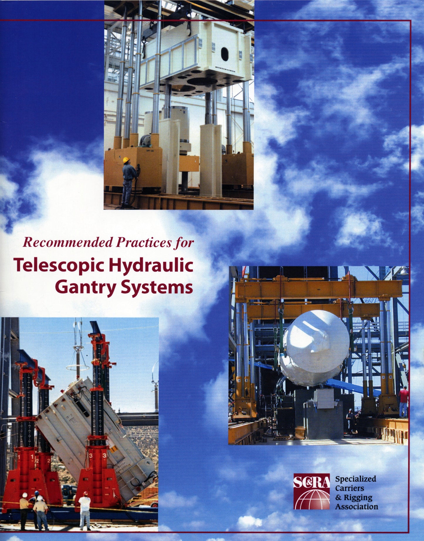 Recommended Practices for Telescopic Hydraulic Gantry Systems
