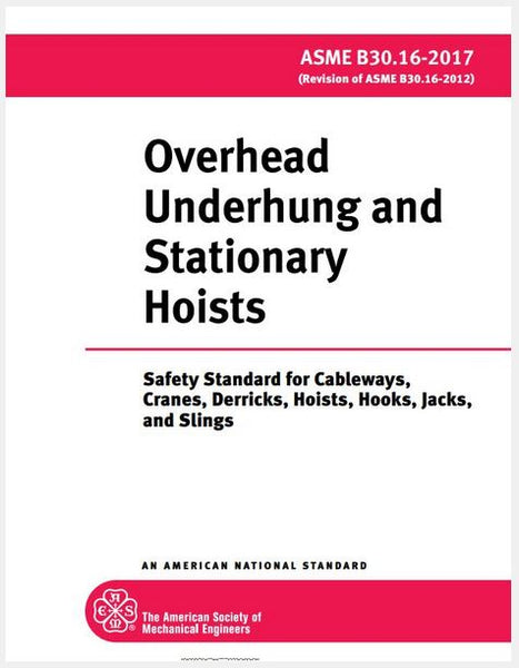 B30.16 Overhead Underhung and Stationary Hoists