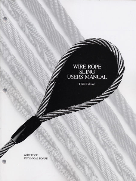 Wire Rope Sling Users Manual 3rd Ed