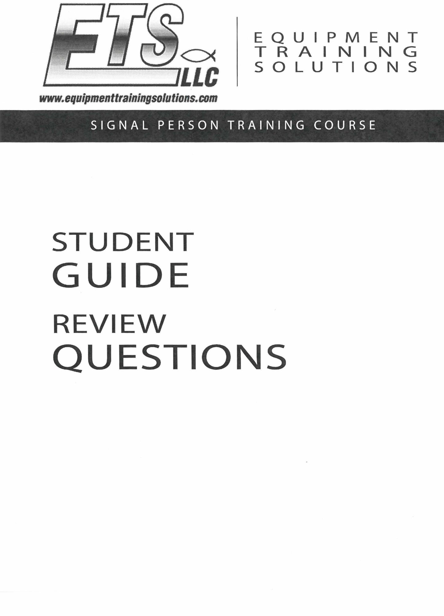 ETS - Signal Person Training Course - Instructor Guide &/or Student Guide