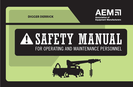 Digger Derrick Safety Manual
