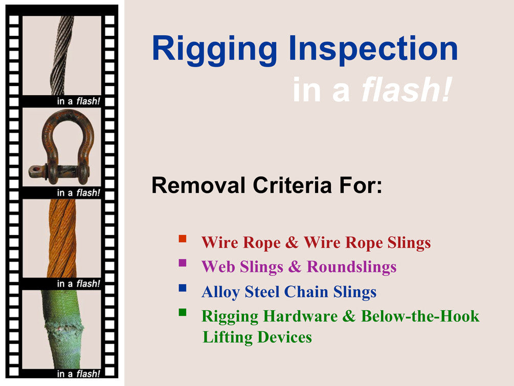 In A Flash! Rigging Inspection Training Program (PowerPoint)